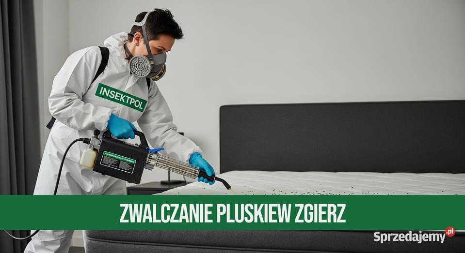 Zwalczanie pluskiew Zgierz Skuteczne