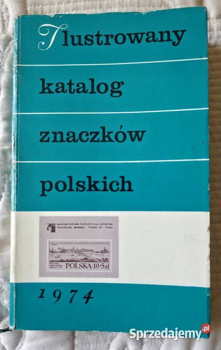 Katalog Ilustrowany Znaczków Polskich 1974 Warszawa