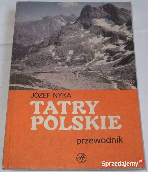 TATRY POLSKIE PRZEWODNIK NYKA JÓZEF pomorskie Sopot