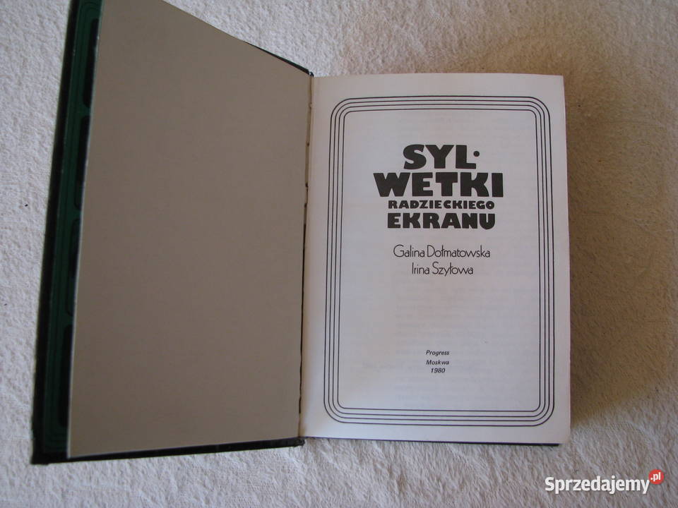 Sylwetki radzieckiego ekranu Galina Dołmatowska Poradniki, albumy i reportaże Brzegi