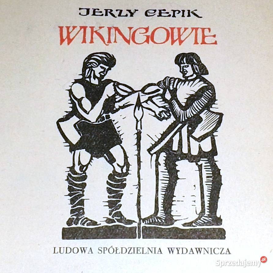 Wikingowie Jerzy Cepik Chełm sprzedam
