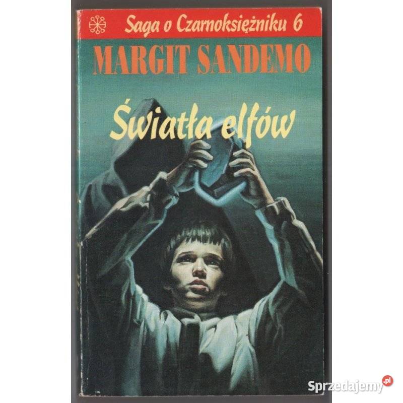 Saga o Czarnoksiężniku Tom 06 Światła Elfów