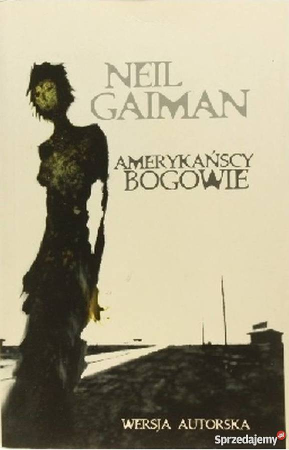 AMERYKAŃSCY BOGOWIE GAINMAN NEIL Koszalin