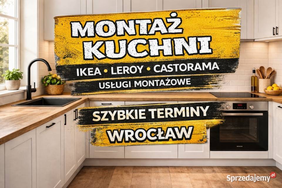 Montaż kuchni IKEA Leroy Castorama AGD wymiana