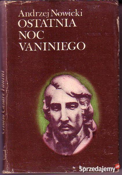 8322 OSTATNIA NOC VANINIEGO ANDRZEJ NOWICKI Czyrna sprzedam