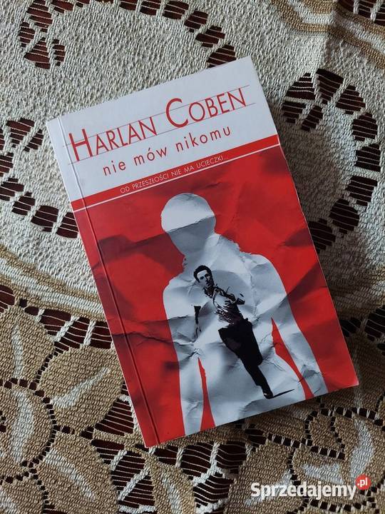 Harlan Coben Nie mów nikomu thriller Proza i poezja Jędrzejów