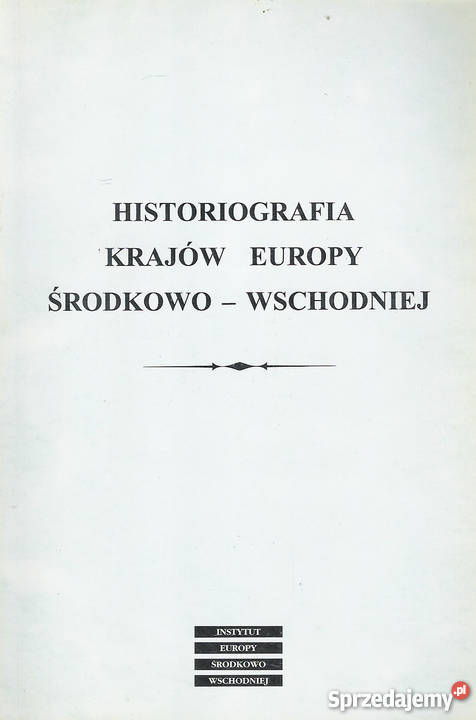 Historiografia krajów Europy ŚrodkowoWschodniej lubelskie Puławy
