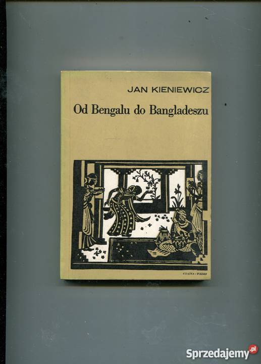 Bengalu do Bangladeszu Kieniewicz Szczecin