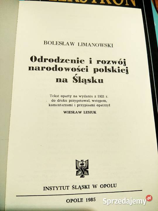 Odrodzenie rozwój narodowości polskiej na Śląsku Antykwariat mazowieckie Warszawa sprzedam