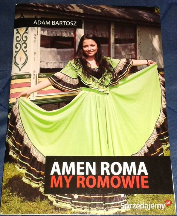 Amen Roma My Romowie Adam Bartosz