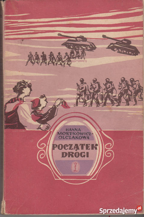 01790 POCZĄTEK DROGI HANNA MORTKOWICZ OLCZAKOWA Proza i poezja Czyrna