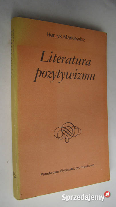 Literatura pozytywizmu Henryk Markiewicz Limanowa