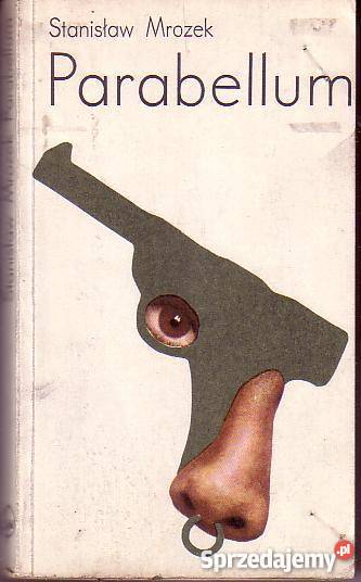 8717 PARABELLUM STANISŁAW MROŻEK literatura piękna - proza polska małopolskie Czyrna sprzedam