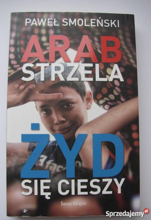 ARAB STRZELA ŻYD SIĘ CIESZY SMOLEŃSKI PAWEŁ Wrocław