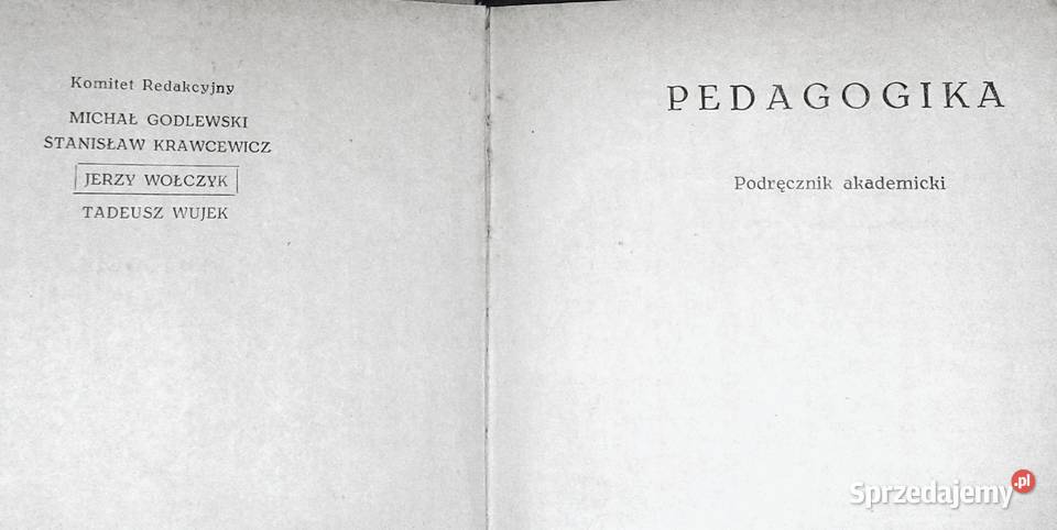 Pedagogika M Godlewski S Krawcewicz J Wołczyk Rok wydania 1978 Chełm sprzedam