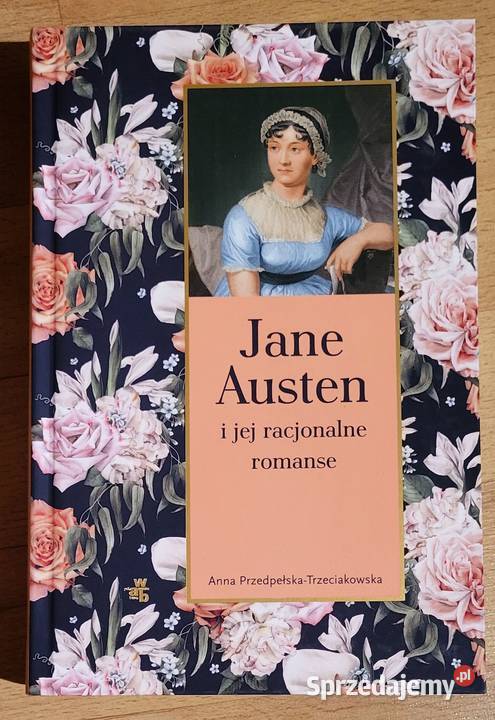 Jane Austen i jej racjonalne romanse Anna