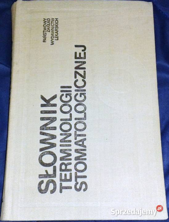 Słownik terminologii stomatologicznej K Dominik Pozostałe Chełm