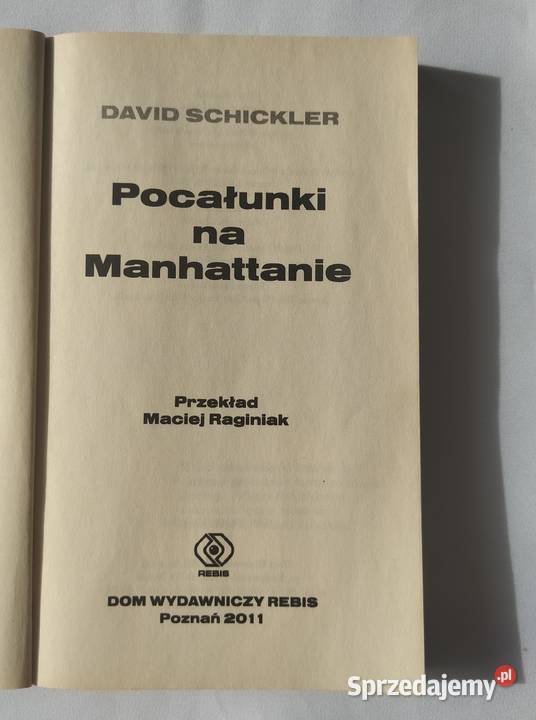POCAŁUNKI NA MANHATTANIE David Schickler romanse Hajnówka
