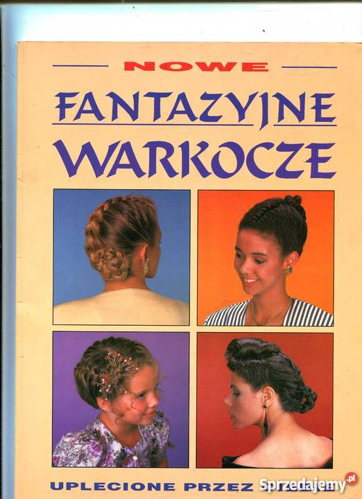 Praca zbiorowa Fantazyjne warkocze Szczecin
