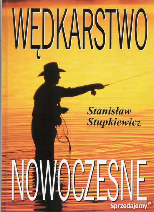 Wędkarstwo nowoczesne St Stupkiewicz lubelskie Puławy