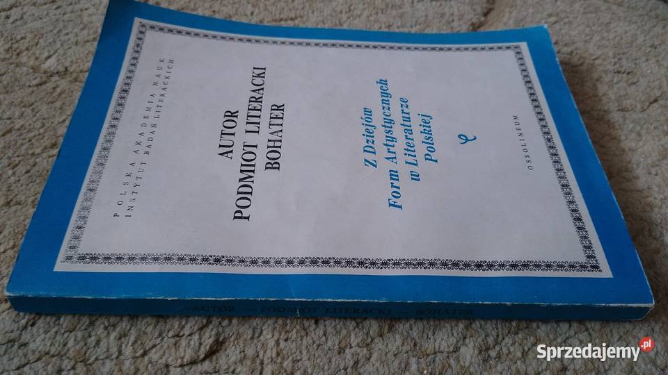 Autor podmiot literacki bohater Martuszewska Gdańsk