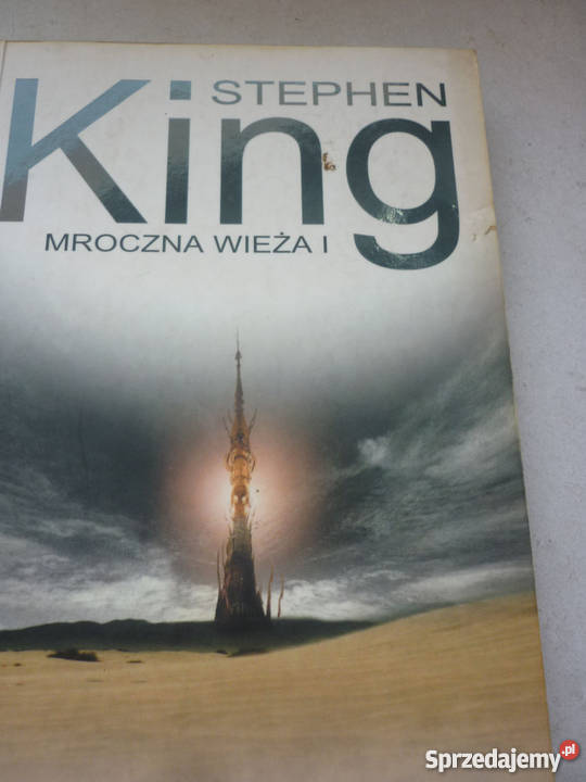 MROCZNA WIEŻA I STEPHEN KING wielkopolskie Piła