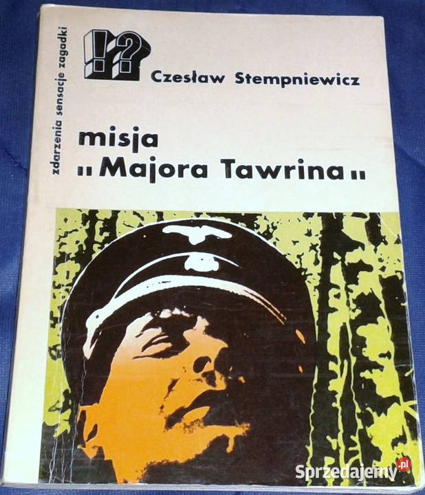 Misja majora Tawrina Cz Stempniewicz Chełm