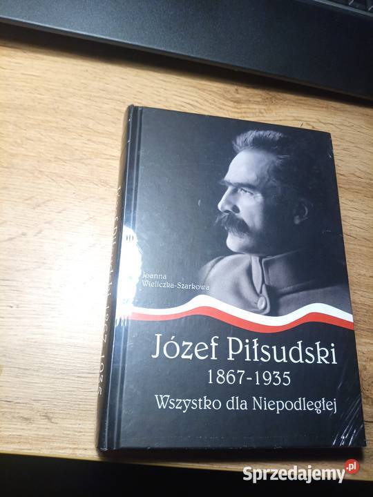 Książka nowa J Piłsudzki Tarnobrzeg sprzedam