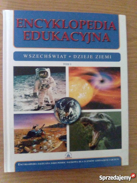 Encyklopedia edukacyjna tom 1,3 i 4