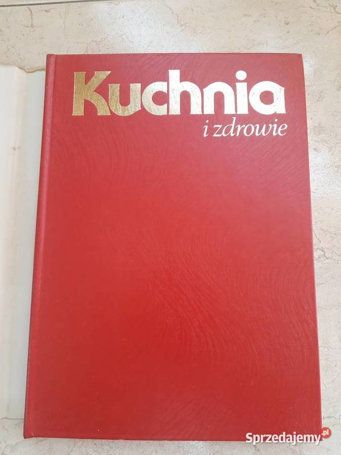 Kuchnia i zdrowie Szczepańska Ners Zawistowska Bielsko-Biała