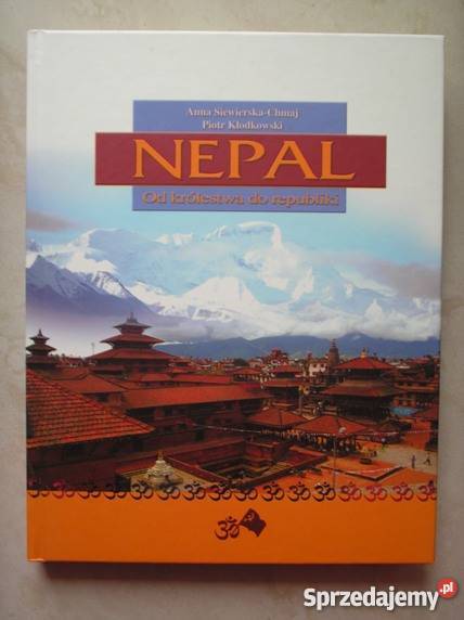 Bogato ilustrowana książka Nepal królestwa do re Rok wydania 2005
