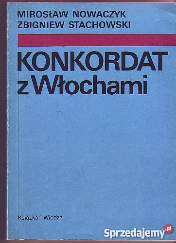 6780 KONKORDAT Z WŁOCHAMI MIROSŁAW NOWACZYK i politologia, stos. międzynarodowe Czyrna