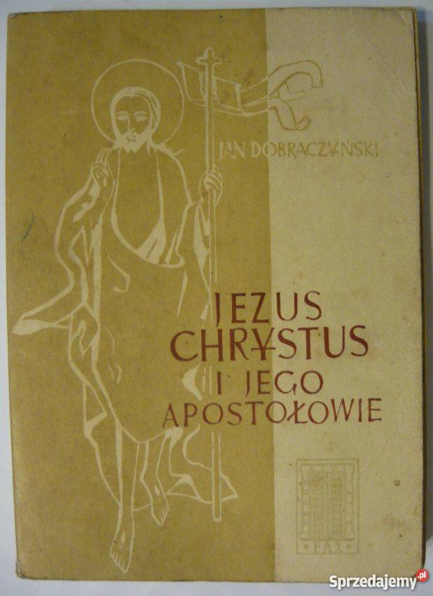JEZUS CHRYSTUS I JEGO APOSTOŁOWIE