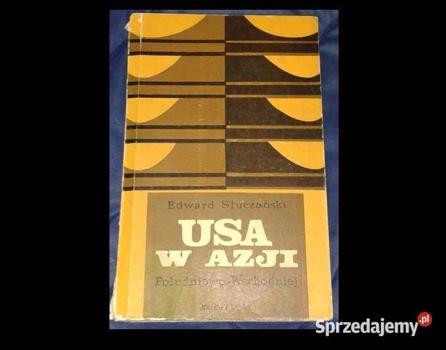 USA w Azji w południowowschodniej Edward Chełm