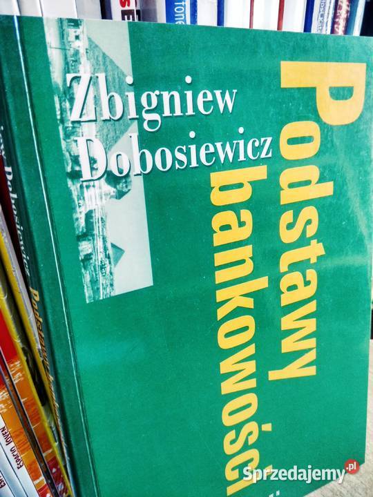 Podstawy bankowości Dobosiewicz używane podręczniki szkolne