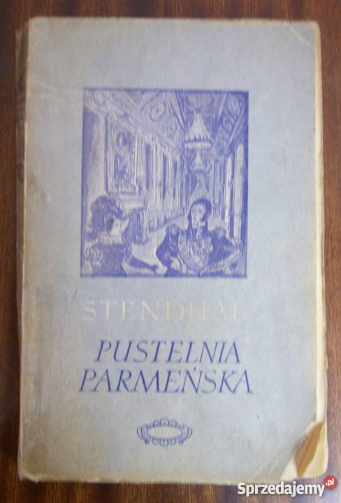 Stendhal Pustelnia Parmeńska tom II 1955 Kultura i Rozrywka Parczew sprzedam
