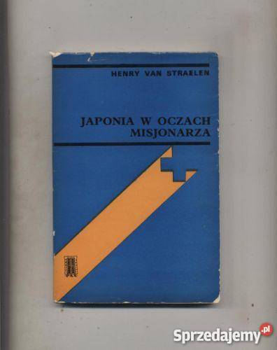 Japonia w oczach misjonarza zachodniopomorskie Szczecin sprzedam