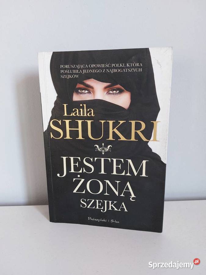 książka Jestem żoną szejka Laila Shukri miękka z obwolutą wielkopolskie