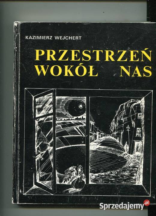 Przestrzeń wokół nas Kazimierz Wejchert zachodniopomorskie Szczecin