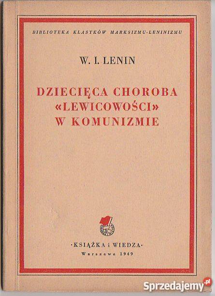 7118 DZIECIĘCA CHOROBA LEWICOWOŚCI W KOPMUNIZMIE Czyrna sprzedam