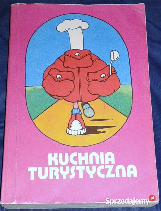 Kuchnia turystyczna 888 potraw Henryk Dębski Chełm