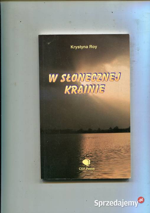 W słonecznej krainie Krystyna Roy Szczecin