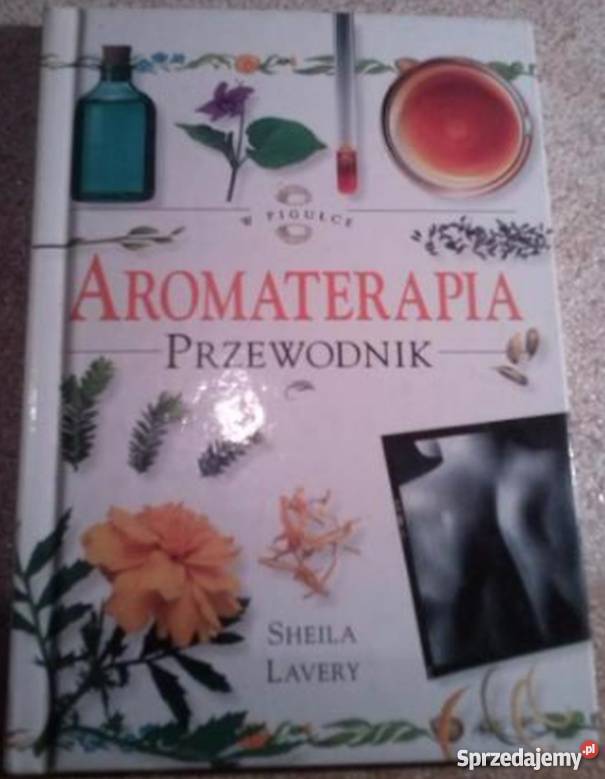 AROMATERAPIA PRZEWODNIK Zielona Góra