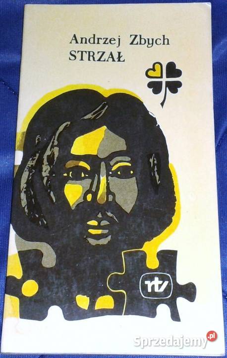 Strzał Andrzej Zbych lubelskie Chełm
