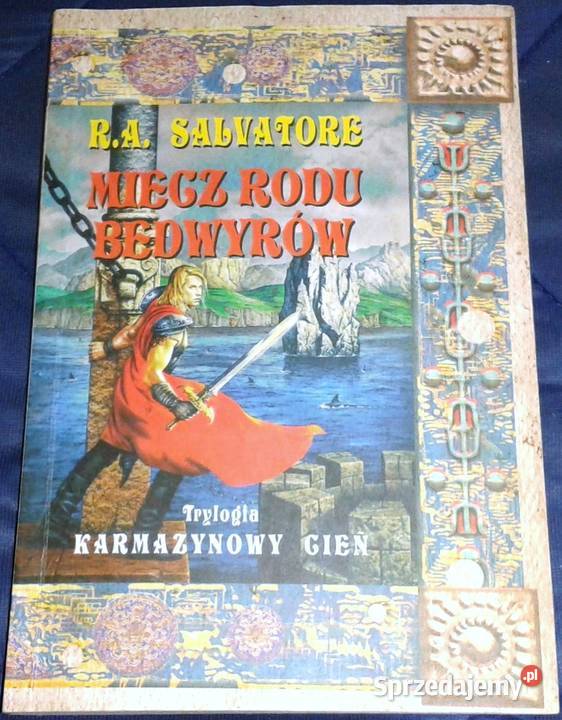 Miecz rodu Bedwyrów R A Salvatore Książki i Podręczniki