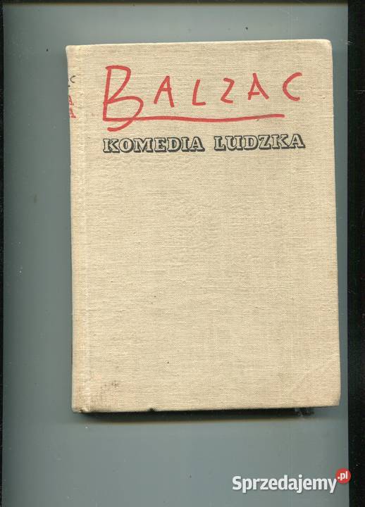 Komedia Ludzka TXXIV Balzac Szczecin
