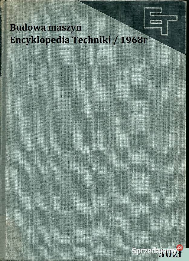 Budowa maszyn Encyklopedia techniki 1968 Łódź