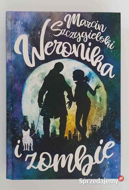 Weronika i zombie M Szczygielski
Szczygielski