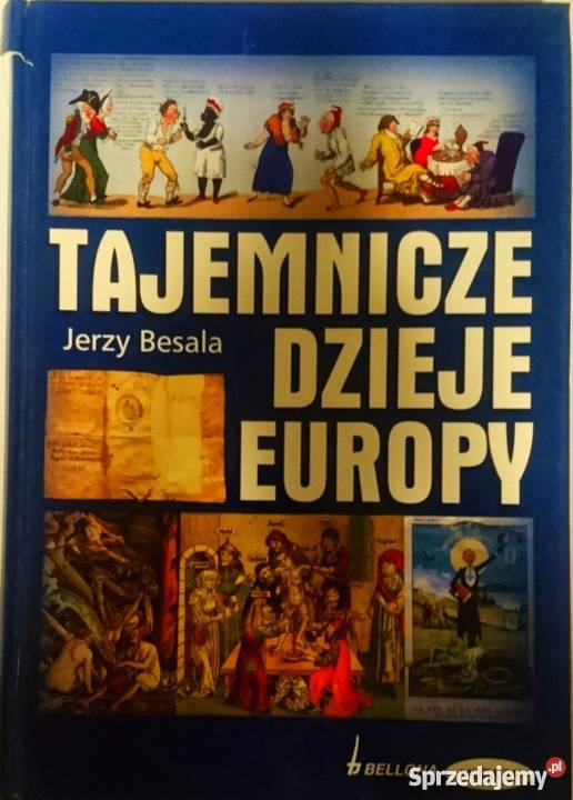 TAJEMNICZE DZIEJE EUROPY JERZY BESALA Bądkowo