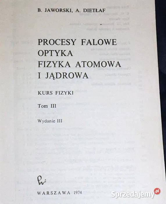 Kurs fizyki Tom 3 Procesy falowe Optyka Fizyka Chełm